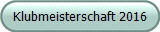 Klubmeisterschaft 2016